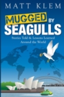 Mugged by Seagulls - Book
