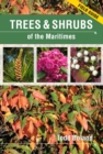 Trees & Shrubs of the Maritimes : Field Guide - Book