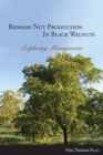 Biomass Nut Production in Black Walnut - Book