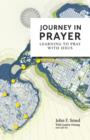 Journey in Prayer : Learning to Pray with Jesus - Book