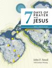 Seven Days of Prayer with Jesus : Small Group Study - Book