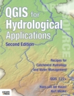 QGIS for Hydrological Applications - Second Edition : Recipes for Catchment Hydrology and Water Management - Book