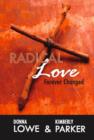 Radical Love...Forever Changed - eBook