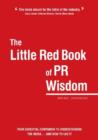 The Little Red Book of PR Wisdom - Book