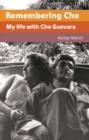 Remembering Che : My Life with Che Guevara - Book