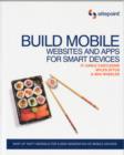 Build Mobile Websites and Apps for Smart Devices - Book