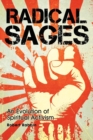 Radical Sages : An Evolution of Spiritual Activism - Book