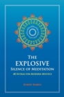 Explosive Silence of Meditation : 49 Sutras for Modern Mystics - Book