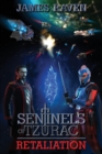 Sentinels of Tzurac : Retaliation - Book