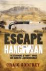 Escape the Hangman : The Escapades of Abbott Bragg van Diemen's Land Bushranger - Book