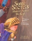 Some Secrets Should Never Be Kept - Book