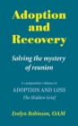 Adoption and Recovery - Solving the Mystery of Reunion - Book