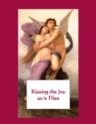 Kissing the Joy as It Flies : Letters to the Beloved - Book