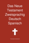 Das Neue Testament Zweisprachig, Deutsch - Spanisch - Book
