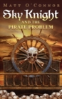 Sky Knight and the Pirate Problem - Book