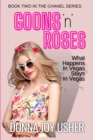 Goons 'n' Roses (Book Two in The Chanel Series) - Book