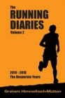Running Diaries Volume 2 : 2014-2018 The Desperate Years - Book