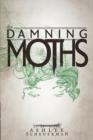 The Damning Moths - Book