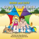 Rossi And Lucy Go To The Beach - Book