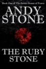 The Ruby Stone - Book One of The Seven Stones of Power - Book