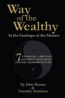 Way Of The Wealthy : In The Footsteps of The Masters - Book