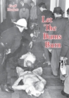 Let the Bums Burn : Australia's Deadliest Building Fire and the Salvation Army Tragedies - Book