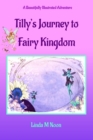 Tilly's Journey To Fairy Kingdom - Book