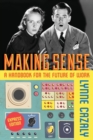 Making Sense - A Handbook for the Future of Work - Book
