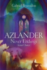 Azlander Never Endings : Second Chances - Book