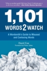 1,101 Words2watch : A Wordsmith's Guide to Misused and Confusing Words - Book