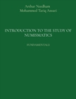 Introduction to the Study of Numismatics : Fundamentals - Book