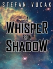 Whisper From Shadow - eBook