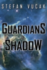 Guardians of Shadow - Book