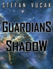 Guardians of Shadow - eBook