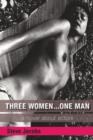 Three Women... One Man - Book