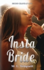 Insta Bride : Contemporary second chance romance - Book