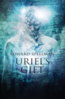 Uriel's Gift : Large Print Edition - Book