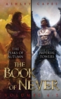 The Book of Never : Volumes 4-5 - Book