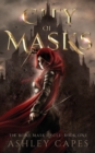 City of Masks : (an Epic Fantasy Novel) - Book