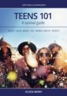 Teens 101 : A Parent's Survival Guide - Book