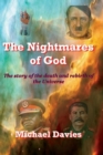 The Nightmares of God : The Story of the Death and Rebirth of the Universe - Book