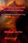 The Many Galaxies of Mickie Dalton - Book