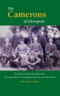 The Camerons of Glenspean : The family behind Meredith Dairy: Five generations of Australian initiative and innovation - Book