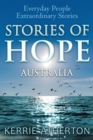 Stories of Hope Australia : Everyday People, Extraordinary Stories - Book