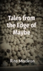 Tales from the Edge of Maybe - eBook