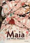 Maia and What Matters - Book