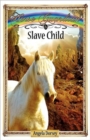 Slave Child - Book