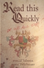 Read This Quickly Or We All Die - Book