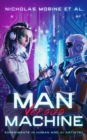 Man Versus Machine : Experiments in Human and AI Artistry - Book