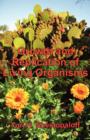Growth and Replication of Living Organisms : General Law of Growth and Replication and the Unity of Biochemical and Physical Mechanisms. Third Revised Edition - Book